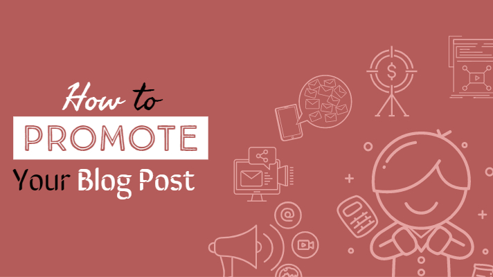 how to promote your blog post